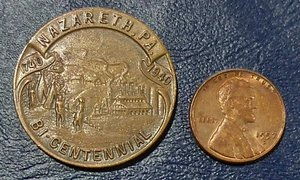 1740-1940 NAZARETH PA Bicentennial 200th Anniversary Pennsylvannia Town Medal - Bild 1 von 2