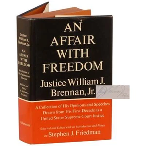 William J Brennan / Affair with Freedom Collection of His Opinions Signed 1st ed - Imagen 1 de 6