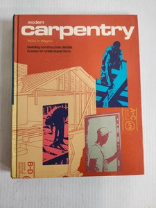Modern Carpentry by Willis H Wagner Illustrated Hardcover 1976 - Picture 1 of 11