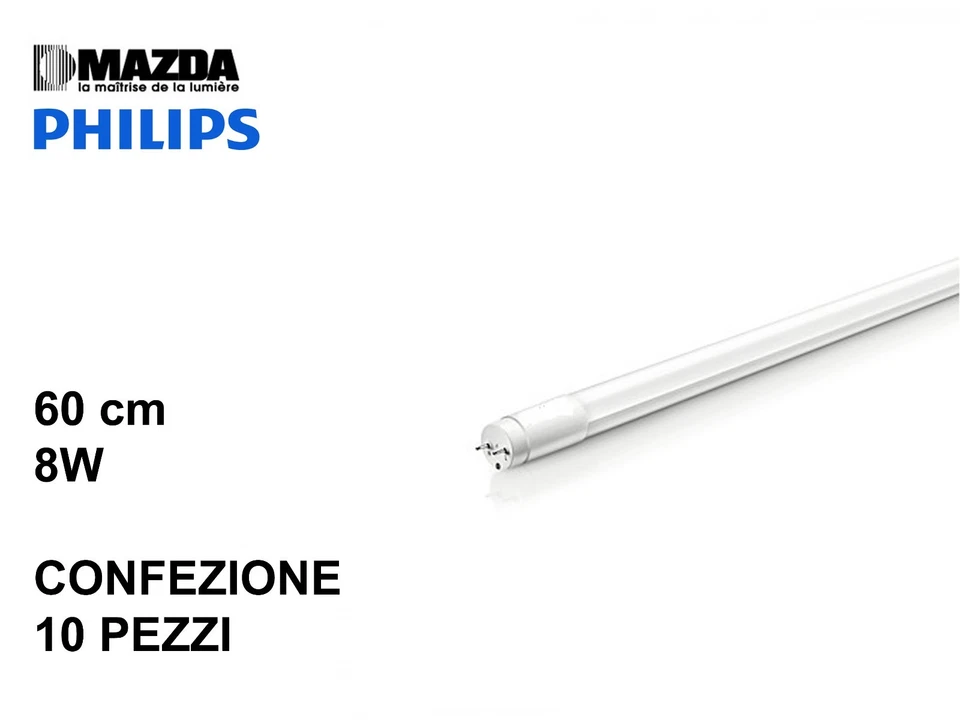 TUBO LED MAZDA BY PHILIPS 8W 865 LUCE FREDDA 60 cm ex 18W SET 10 PEZZI - Immagine 1 di 1