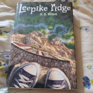 Leepike Ridge by N. D. Wilson (2007, Hardcover) - Bild 1 von 1