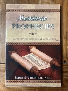 Messianic Prophecies By Elton Stubblefield. New Paperback - Rare, Signed Edition - Picture 1 of 3