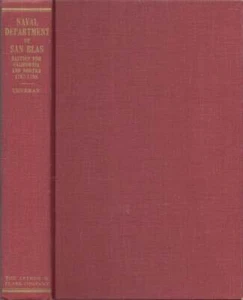 Michael E Thurman / Naval Department of San Blas New Spain's Bastion 1st ed 1967 - Imagen 1 de 1