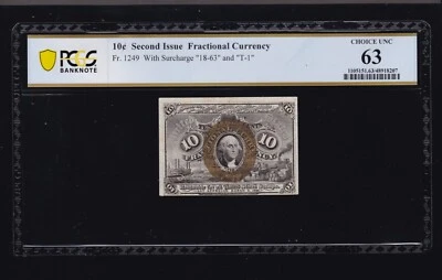 US 10c Fractional Currency 2nd Issue 18-63 & T-1 Fiber Paper FR 1249 PCGS 63(02) - Image 1 of 2