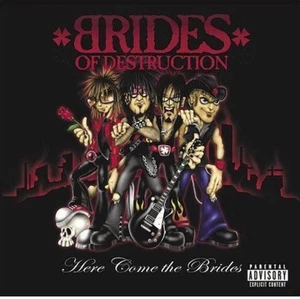 Here Come the Brides [PA] by Brides of Destruction (CD, Mar-2004, Sanctuary... - Bild 1 von 1