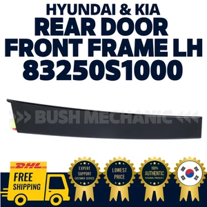 GENUINE OEM Hyundai Kia Rear Door Front Frame Garnish LH 83250S1000 Santa Fe - Picture 1 of 1