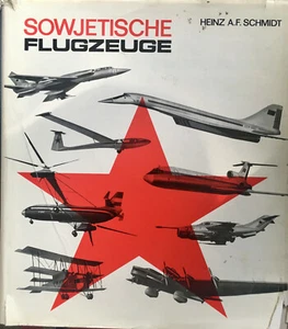 Sowjetische Flugzeuge Heinz A.F. Schmidt Transpress 1971 - Picture 1 of 1