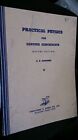 Practical Physics For Leaving Certificate By E D Gardiner 1957 School Text Book