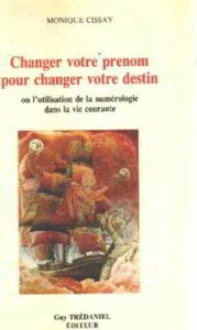 Changer votre prenom pour changer votre destin ou l'utilisation de la - Picture 1 of 1