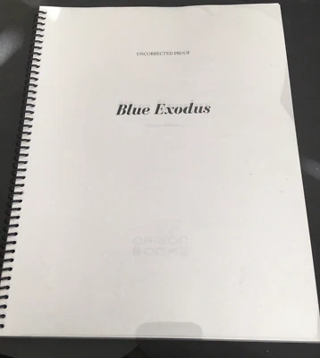 Blue Exodus Galley Copy, by Hussain Ahmed Poems Poetry Poet Proof 2024 - Image 1 of 4