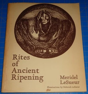 Rites of Ancient Ripening by Meridel LeSueur - Vanilla Press Softcover - Picture 1 of 5