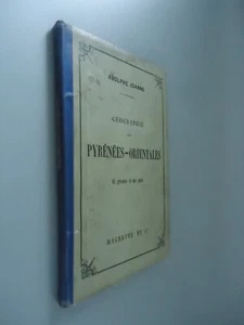 Géographie du département des Pyrénées-Orientales - Adolphe Joanne/Hachette/1892 - Picture 1 of 22