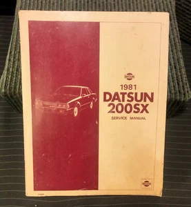 Datsun 200 SX Service Manual ~ 1981 ~ Complete Shop Info for S110 Series. 8.5x11 - Picture 1 of 10