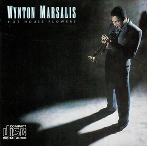 Wynton Marsalis, CD Hot House Flowers, CBS aus 1984 - Bild 1 von 3