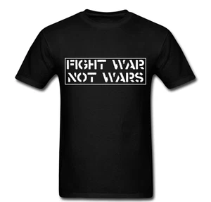 Fight War Not Wars Revolution Revolt Protest T shirt tee - Picture 1 of 1