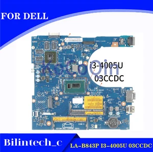 LA-B843P I3-4005U 03CCDC FOR Lispiron 15-5558 5458 Motherbroad Test ok #A6-43 - Bild 1 von 4