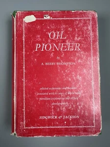 Oil Pioneer Beeby-Thompson Petroleum Exploration Oilfield Development 1961 - Foto 1 di 15