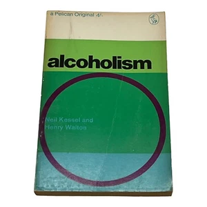 Alcoholism Neil Kessel Henry Walton 1965 Penguin Drinking Harm - Picture 1 of 6