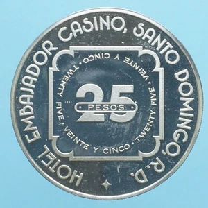 SANTO DOMINGO GETTONE DA 25 PESOS CASINO' HOTEL EMBAJADOR SILVER COIN CURRENCY - Imagen 1 de 2