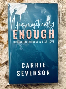 Unapologetically Enough : Reshaping Success and Self-Love Book *NEW/WRAPPED* - Picture 1 of 3