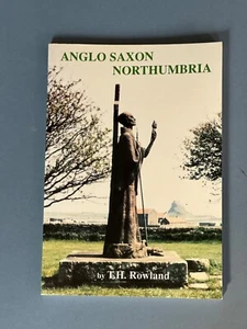Anglo Saxon Northumbria, By T.H. Rowland, 1994, Paperback - Picture 1 of 1