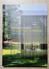 Immaterial World: Transparency in Architecture by Marc Kristal (Hardcover, 2011)