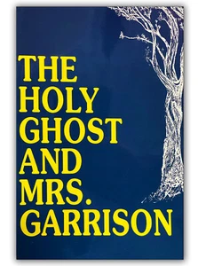 THE HOLY GHOST AND MRS GARRISON - by Mary Garrison - Imagen 1 de 3