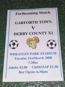 Match Poster (A4) - GARFORTH TOWN v DERBY COUNTY XI - Mar 21 2000 - Picture 1 of 1