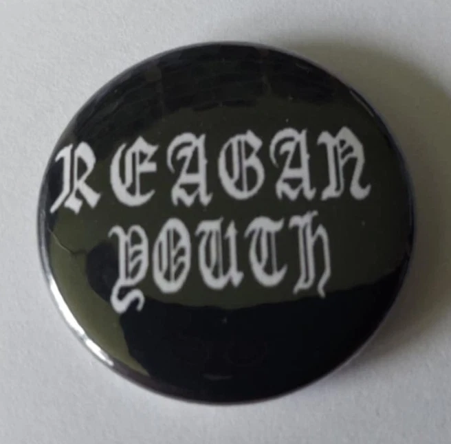 1x Reagan Youth Button Anarcho Punk HC Punk Hardcore Punk Post Punk Peace Punk - Bild 1 von 1