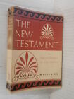 THE NEW TESTAMENT A Private Translation in the language of the people Williams