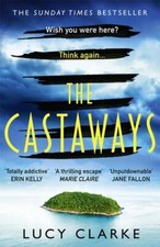 The castaways by Lucy Clarke (Paperback / softback) Expertly Refurbished Product