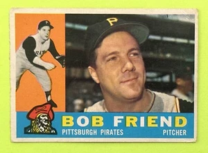 1960 Topps Bob Friend Pittsburgh Pirates All Star World Series Champion - Picture 1 of 2