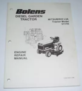 BOLENS DIESEL GARDEN TRACTOR MITSUBISHI L3A 5117H 1988 ENGINE REPAIR MANUAL - Picture 1 of 1