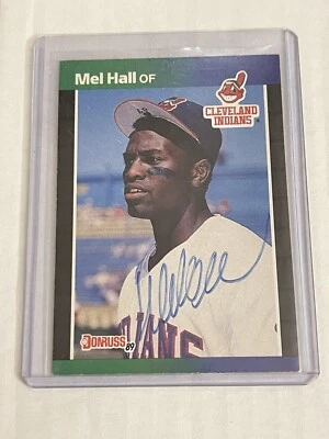 MEL HALL 1989 Donruss Signed Autograph Card #73 Indians PRISON 40+ Years TOUGH - Image 1 of 2