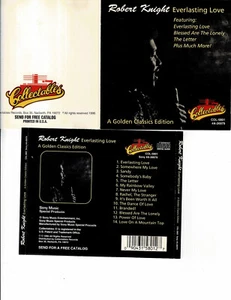 ROBERT KNIGHT - EVERLASTING LOVE: GOLDEN CLASSICS (CD 1996) **14 TRACKS** - Picture 1 of 1