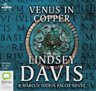 Lindsey Davis Venus in Copper (CD) Marcus Didius Falco
