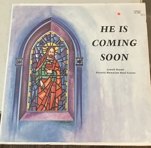 Lowell Kiesel He Is Coming Soon Sealed Hawaii Xian CCM Steel Guitar Bizarre - Picture 1 of 2
