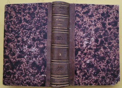 Cours d'arboriculture par Du Breuil / Masson 1857 / Tome 2 seul - Photo 1/4