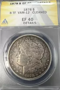 1878 8TF VAM-12 Doubled Motto Morgan Silver Dollar - Extremely Fine XF40 - RARE! - Picture 1 of 4