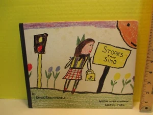 children's songs STORIES THAT SING by ETHEL CROWNINSHIELD 1945 hc Boston Music - Imagen 1 de 12