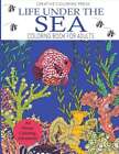 Life Under the Sea Coloring Book for Adults (Adult Coloring Books), Excellent, C