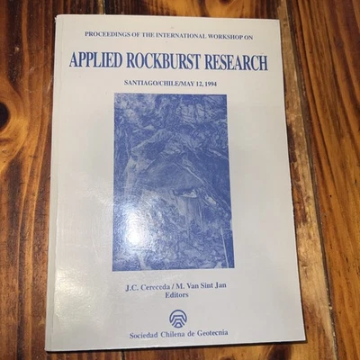 Mining Rockburst Research "International Workshop on Applied Rockburst Research" - Image 1 of 4