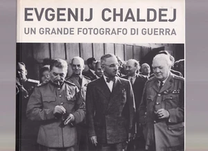 Libro Un Grande Fotografo di Guerra Evgenij Chaldej SC22CA - Picture 1 of 1