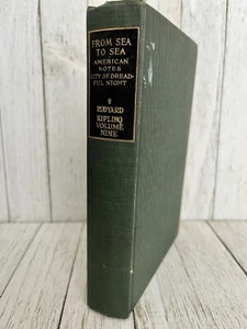 Book From Sea To Sea American Notes City Of Dreadful Night Rudyard Kipling 1920 - Picture 1 of 7