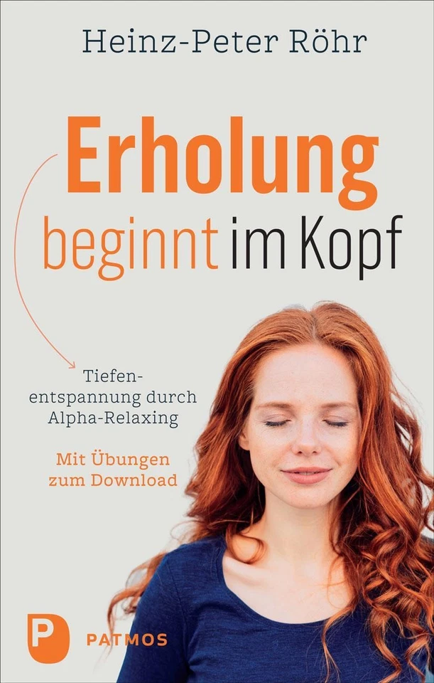Erholung beginnt im Kopf ~ Heinz-Peter Röhr ~  9783843615914 - Bild 1 von 1