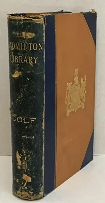 Horace G Hutchinson Golf The Badminton Library First Edition 1890 Half Leather - Image 1 of 4