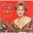 Christmas with Kiri Te Kanawa: Carols from Coventry Cathedral **BRAND NEW** cd