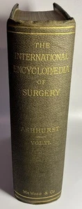 1886 Enciclopedia Internacional de Cirugía John Ashhurst Jr Vol VI - Imagen 1 de 12