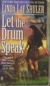 Let The Drum Speak by Linda Lay Shuler (Paperback: Science Fiction, Prehistoric - Imagen 1 de 3