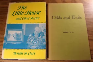 The Little House and Other Stories 1975 Dorothy B. Clary Signed Odds and Ends - Picture 1 of 10
